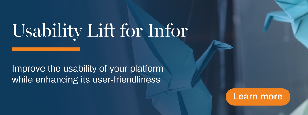 Lift your Infor platform’s usability to new heights